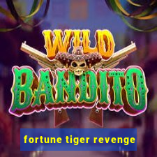 fortune tiger revenge